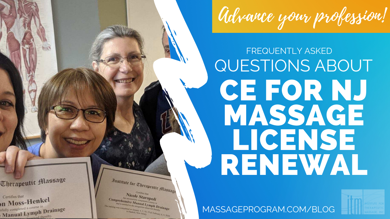 Frequently Asked Questions About Ce For Nj Massage License